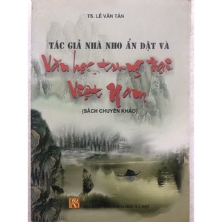 Sách - Tác giả nhà nho ẩn dật và Văn học trung đại Việt Nam