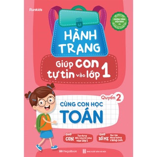 Sách - Hành Trang Giúp Con Tự Tin Vào Lớp 1 - Quyển 2: Cùng Con Học Toán