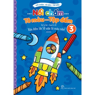 Sách-Nối Chấm,Tô Màu, Tập Đếm (Tập 03)