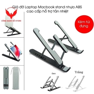 Giá đỡ laptop, macbook, ipad, kệ đỡ máy tính  TẶNG kèm túi đựng, hỗ trợ tản nhiệt, gấp gọn tiện lợi.