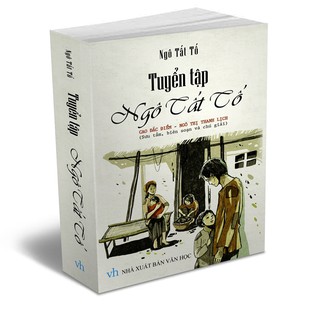 Sách: Văn Học Việt Nam - Tuyển Tập Ngô Tất Tố