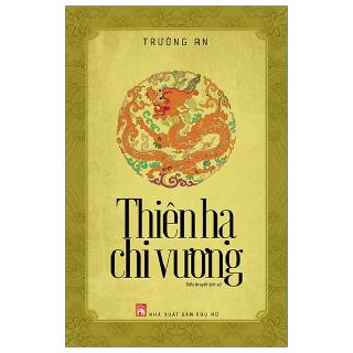 Sách - Thiên Hạ Chi Vương (Tái Bản 2019)