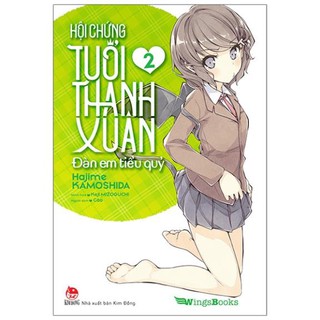 Sách - Hội Chứng Tuổi Thanh Xuân - Tập 2 - Wingsbooks - NXB Kim Đồng