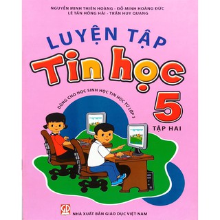 Sách - Luyện tập Tin học lớp 5 - tập hai