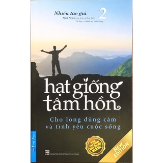Sách – FN - Hạt giống tâm hồn 2 – Cho lòng dũng cảm và tình yêu cuộc sống