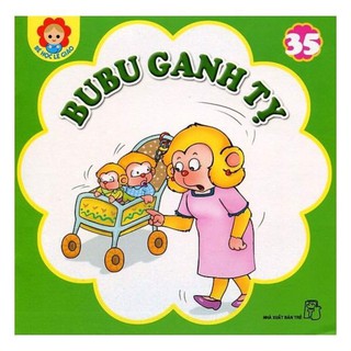 Sách - Bé Học Lễ Giáo - Bubu - Tập 35 - Bubu Ganh Tỵ