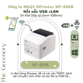 Máy In Nhiệt in đơn hàng sàn TMĐT, vận đơn vận chuyển, in mã vạch, giấy dán tự dính Xprinter XP 420B - XP 470B