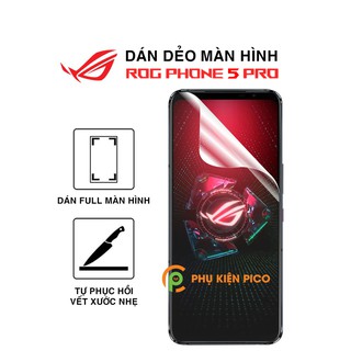 Dán màn hình Rog Phone 5 Pro / Rog Phone 5s full màn dẻo trong suốt PPF tự phục hồi vết xước - Dán dẻo Rogphone 5 Pro