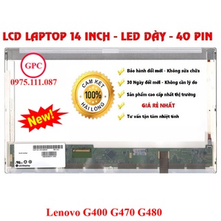 [Mã 44ELSALE2 giảm 7% đơn 300K]  Thay Màn Hình Lenovo G400 G470 G480 Chuẩn 14 led dày - hàng mới