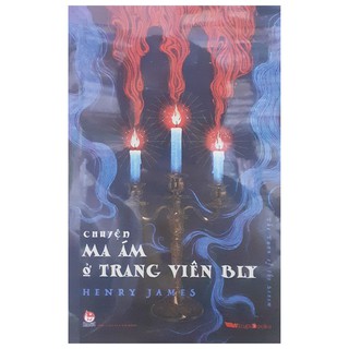 Sách - Chuyện Ma Ám Ở Trang Viên Bly - The Turn Of The Screw