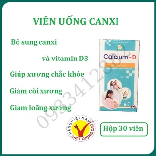 Canxi Calcium-D Lọ 30 viên bổ sung Canxi, viamin D3 Hỗ trợ làm giảm nguy cơ còi xương ở trẻ nhỏ giảm loãng xương