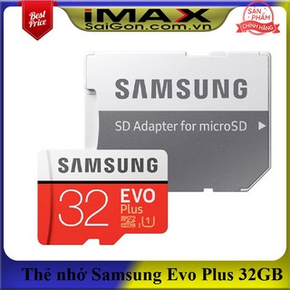 THẺ NHỚ SAMSUNG MICRO SDHC EVO PLUS 32GB 95MB/S