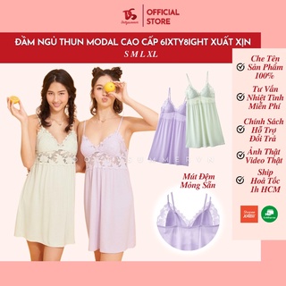 [Xuất Xịn] Đầm Ngủ Thun Modal Siêu Mềm Mịn Mát 6ixty8ight Xuất Xịn Mút Đệm Ngực Phom Tôn Dáng S M L XL