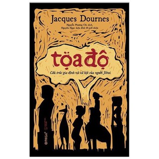 Sách - Tọa Độ: Cấu Trúc Gia Đình Và Xã Hội Của Người Jorai [AlphaBooks]