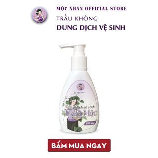 Dung dịch vệ sinh phụ nữ trầu không mát dịu, sạch sâu, khử khuẩn, dễ chịu chính hiệu MỘC NHAN 150ml