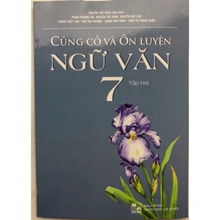 Sách - Củng cố và Ôn luyện Ngữ Văn 7 Tập 2