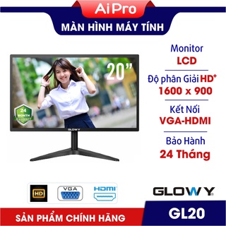 Màn hình 20in Gloway GL20 - Độ phân giải HD+ | Chính hãng - BH 24 Tháng