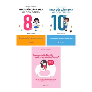Sách - Combo Cùng Con Bước Vào Tuổi Dậy Thì: Con Gái Tuổi Dậy Thì Muốn Nói Gì Với Cha Mẹ + Thay Đổi Cách Dạy Khi Con Lên