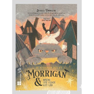 Sách - Xứ Nevermoor diệu kỳ - Morrigan và những thử thách gay cấn
