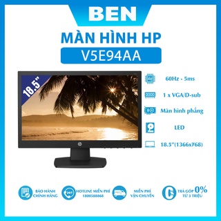 Màn hình máy tính HP  18,5 inch Wile LED, Backlit, 3Y WTY ; V5E94AA (1366x768/60Hz/5ms) . Bảo hành 36 tháng.