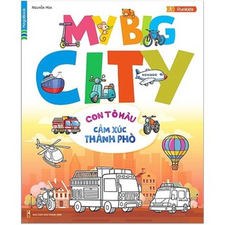 Sách - My Big City - Con Tô Màu Cảm Xúc Thành Phố