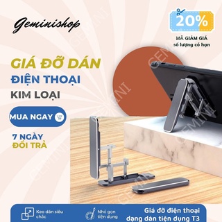 Giá đỡ điện thoại kim loại mini keo dán gấp gọn máy tính bảng mã T3 Gemini Shop