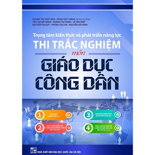 Sách - Luyện Thi Trọng Tâm Kiến Thức Và Phát Triển Năng Lực Thi Trắc Nghiệm Môn GDCD