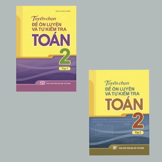 [TIEMSACHTO] Sách - Combo 2 Cuốn Tuyển Chọn Đề Ôn Luyện Và Tự Kiểm Tra Toán Lớp 2 (Tập 1+2) (SM-0657)