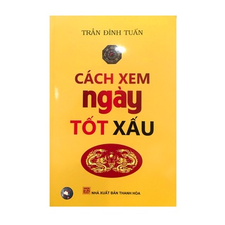 Sách Cách xem ngày tốt xấu (minh nguyệt)