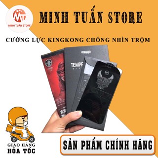 Cường Lực KINGKONG Full Màn Chống Nhìn Trộm - Chính Hãng Wk