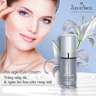 [HÀNG CÔNG TY] Kem Dưỡng Sáng Da Và Ngăn Ngừa Lão Hóa Sớm Vùng Mắt Jean D'Arcel Pre-age Eye Cream