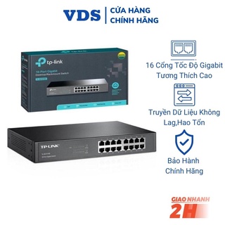 Bộ chia mạng switch TP-Link TL-SG1016D 16 cổng gigabit chia tín hiệu mạng RJ45 10/100/1000Mbps VDS SHOP