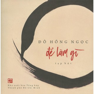 Sách - Để Làm Gì - Tạp Bút