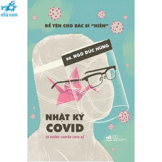 Sách - Để yên cho bác sĩ "hiền" 2 - Nhật ký Covid và những chuyện chưa kể
