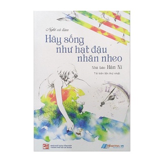 Sách - Hãy Sống Như Hạt Đậu Nhăn Nheo - 8935072923105