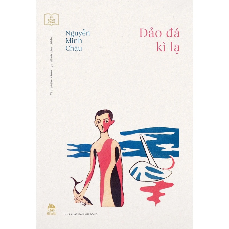 Sách - Đảo đá kì lạ (Kỉ niệm 65 năm NXB Kim Đồng)