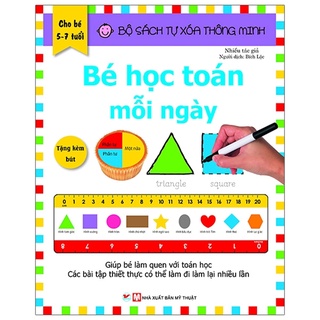 Sách tân Việt - Bộ Sách Tự Xóa Thông Minh - Bé Học Toán Mỗi Ngày (5 -7 Tuổi)