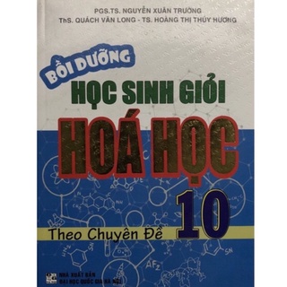 Sách - Bồi dưỡng học sinh giỏi Hoá học 10 theo chuyên đề