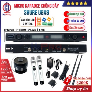 Bộ 02 micro không dây Shure UGX8 2021 H2Pro cao cấp, mic hút, tiếng sáng, chống hú (tặng 2 chống lăn mic 2 đôi pin 60k)