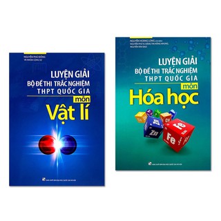 Sách - Luyện giải bộ đề thi trắc nghiệm THPT quốc gia (môn Vật Lí - Hóa Học, lẻ tùy chọn)