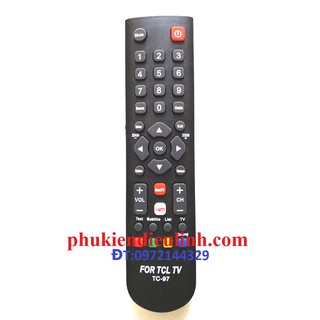 ĐIỀU KHIỂN TIVI TCL SMART TC-97 (HÀNG TRUNG QUỐC)