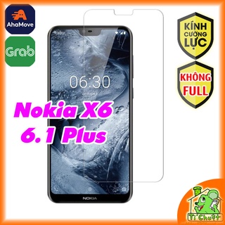 [Ảnh Thật] Kính CL NOKIA 6.1 Plus/ X6 Cường Lực 2.5D Không FULL 9H-0.26mm