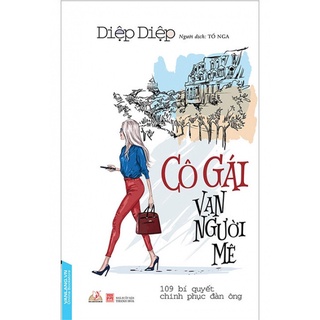 Sách - Cô gái vạn người mê: 109 bí quyết chinh phục đàn ông