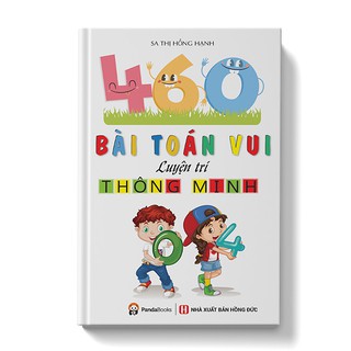 Sách - 460 bài toán vui luyện trí thông minh Pandabooks