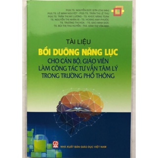 Sách - Tài liệu Bồi dưỡng năng lực cho cán bộ, giáo viên làm công tác tư vấn tâm lý tro