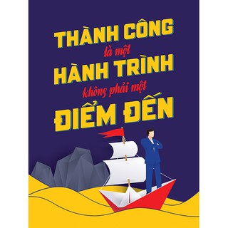 TRANH TREO TƯỜNG VTC SLOGAN THÀNH CÔNG LÀ MÔT HÀNH TRÌNH KHÔNG PHẢI MỘT ĐIỂM ĐẾN CANVAS-TYPO-107