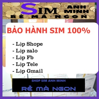 Sim Vietnammobile lập shope,fb,zalo. BẢO HÀNH 1 ĐỔI 1.