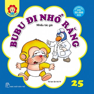 [Mã LIFEB04ALL giảm 10% tối đa 15K đơn 0Đ] Sách-Bé học lễ giáo-Tập 25:Bubu đi nhổ răng