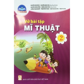 Sách - Vở bài  tập mỹ thuật 2 - Chân trời sáng tạo (B9)