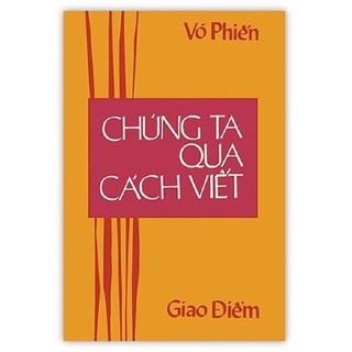 Sách - Chúng ta qua cách viết